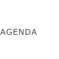 AGENDA